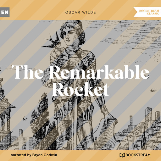 The Remarkable Rocket (Unabridged), Oscar Wilde
