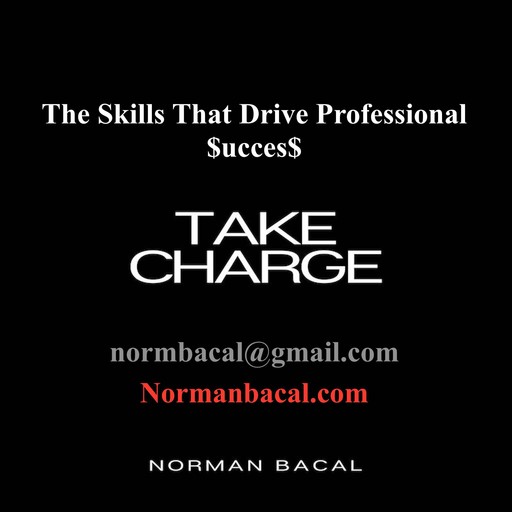 Take Charge, Norman Bacal