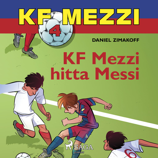 KF Mezzi 4 - KF Mezzi hitta Messi, Daniel Zimakoff