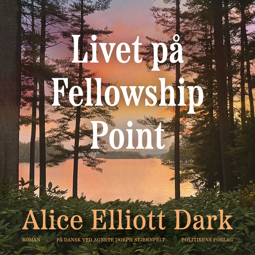 Livet på Fellowship Point, Alice Elliott Dark
