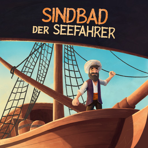Sindbad der Seefahrer (Märchen aus 1001 Nacht), Märchen aus 1001 Nacht, Hörbücher für Kinder