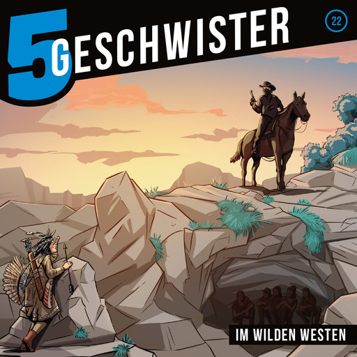 22: Im Wilden Westen, Tobias Schuffenhauer, 5 Geschwister
