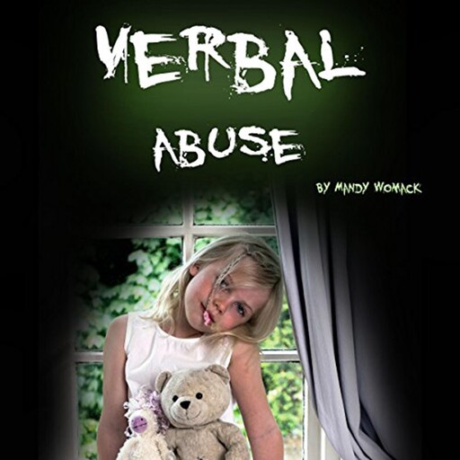 Verbal Abuse, Mandy Womack