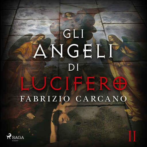 Gli angeli di Lucifero - Seconda parte, Fabrizio Carcano