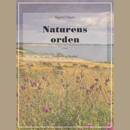 Naturens orden, Sigurd Elkjær