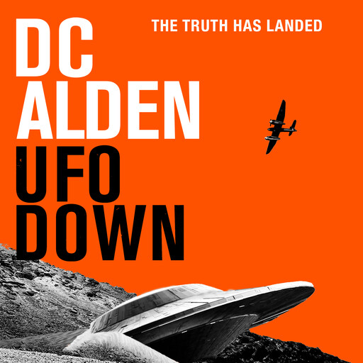 UFO DOWN, DC Alden