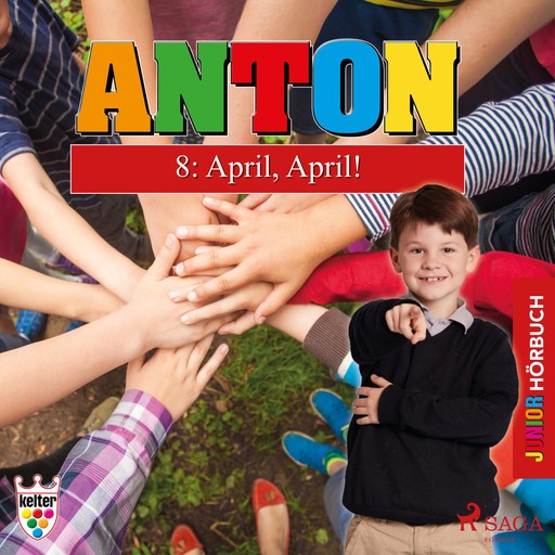 Anton, 8: April, April! (Ungekürzt), Elsegret Ruge