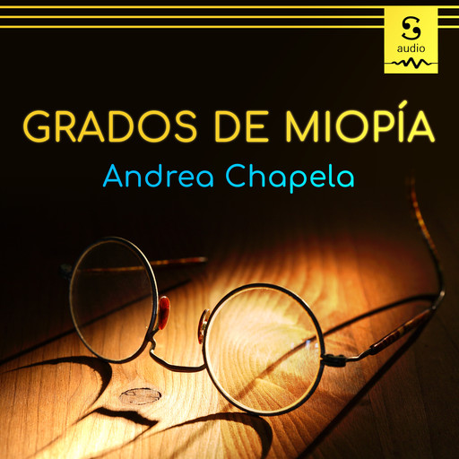Grados de miopía, Andrea Chapela