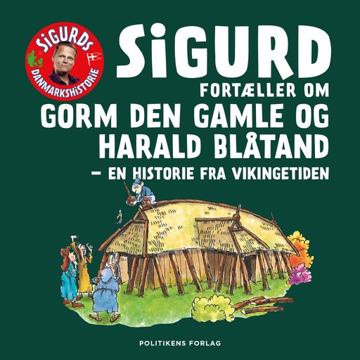 Sigurd fortæller om Gorm den Gamle og Harald Blåtand, Sigurd Barrett