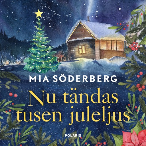 Nu tändas tusen juleljus, Mia Söderberg