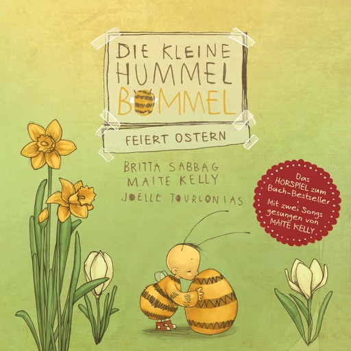 Die kleine Hummel Bommel feiert Ostern, Britta Sabbag, Maite Kelly, Anja Herrenbrück