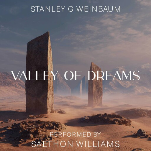 Valley of Dreams, Stanley Weinbaum