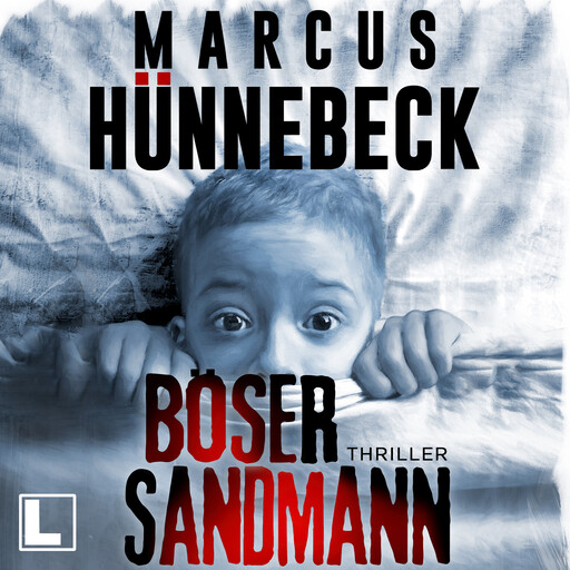 Böser Sandmann - Drosten & Sommer, Band 24 (ungekürzt), Marcus Hünnebeck