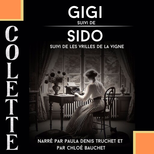 Gigi + Sido, Colette