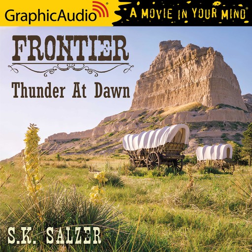 Thunder at Dawn [Dramatized Adaptation], S.K. Salzer