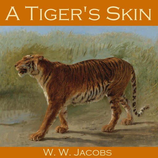 A Tiger's Skin, W.W.Jacobs