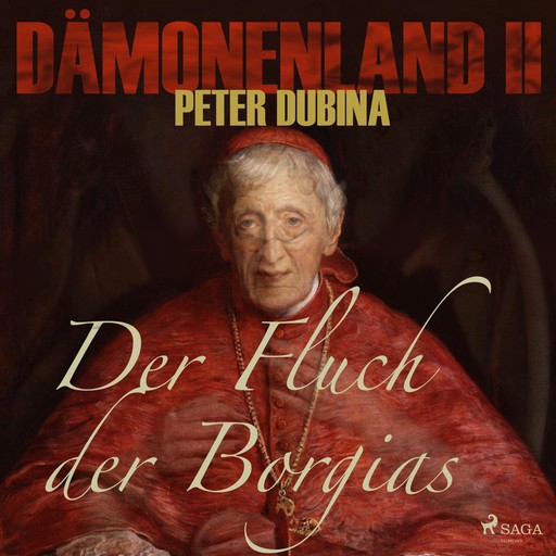 Dämonenland, 2: Der Fluch der Borgias (Ungekürzt), Peter Dubina