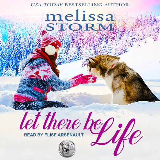 Let There Be Life, Melissa Storm