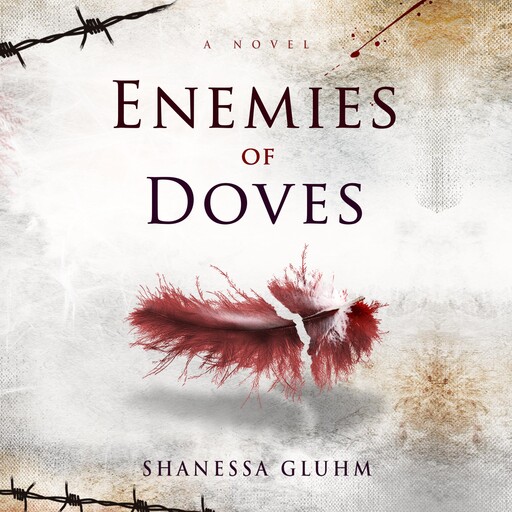 Enemies of Doves, Shanessa Gluhm