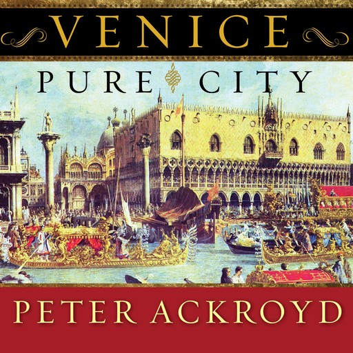 Venice, Peter Ackroyd