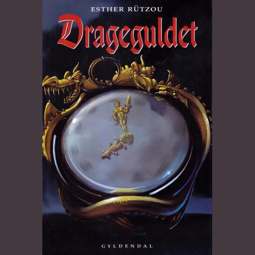 Drageguldet, Esther Rützou