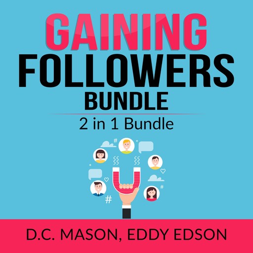 Gaining Followers Bundle: 2 in 1 Bundle, One Million Followers, Influencer, D.C. Mason, Eddy Edson