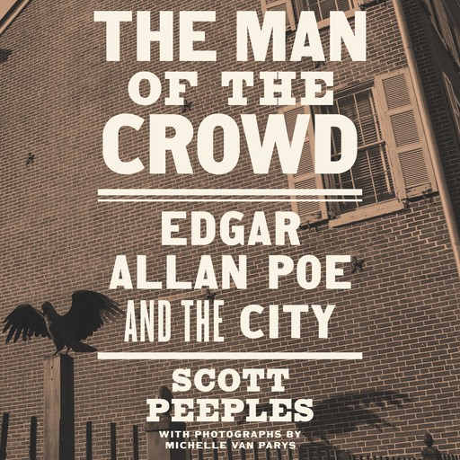 The Man of the Crowd, Scott Peeples, Michelle Van Parys