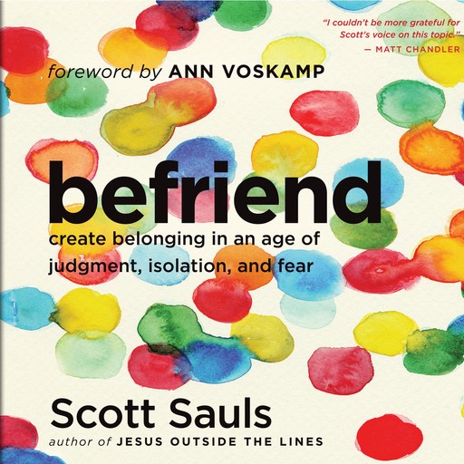 Befriend, Scott Sauls