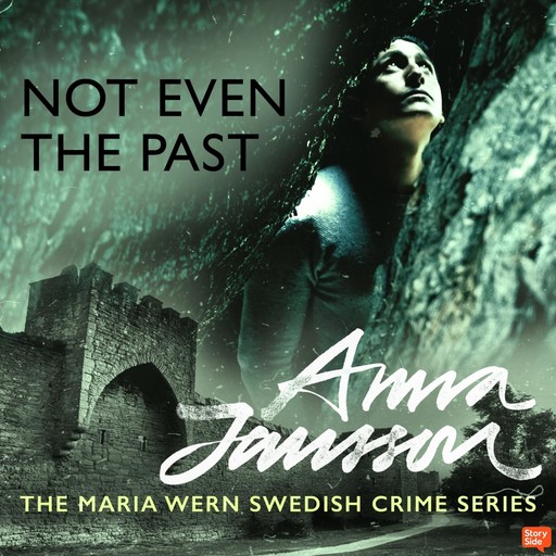 Maria Wern 9 Not even the past, Anna Jansson