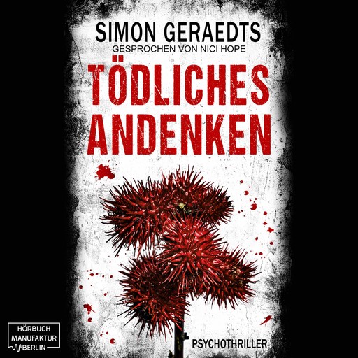Tödliches Andenken (ungekürzt), Simon Geraedts