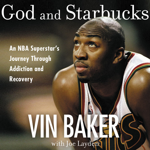 God and Starbucks, Vin Baker