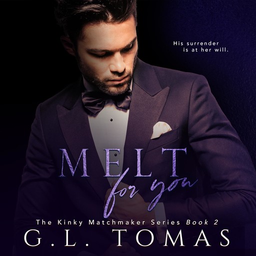 Melt For You, G.L. Tomas