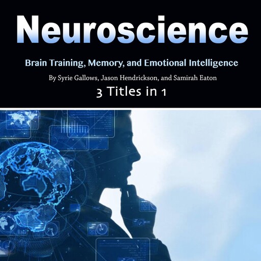 Neuroscience, Jason Hendrickson, Syrie Gallows, Samirah Eaton