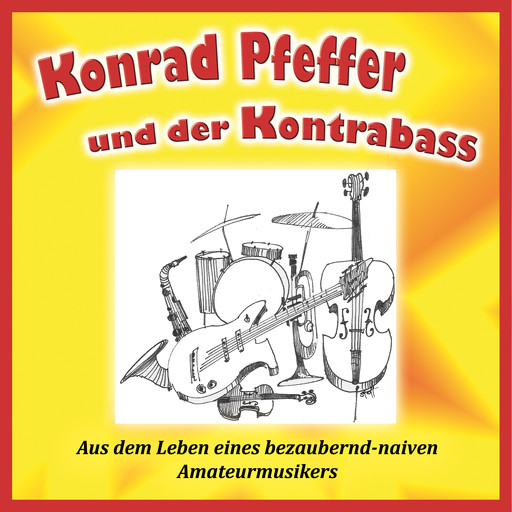 Konrad Pfeffer und der Kontrabass, Karl Kleffler
