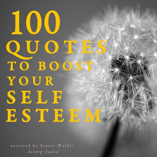 100 Quotes to Boost your Self-Esteem, J.M. Gardner