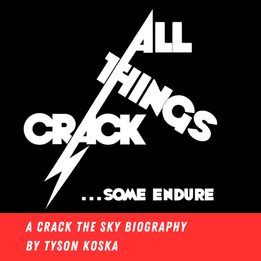 All Things Crack: Some Endure, Tyson Koska