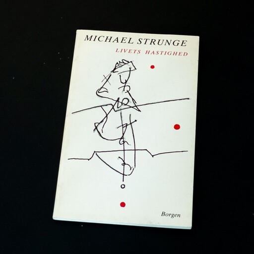 Livets hastighed, Michael Strunge