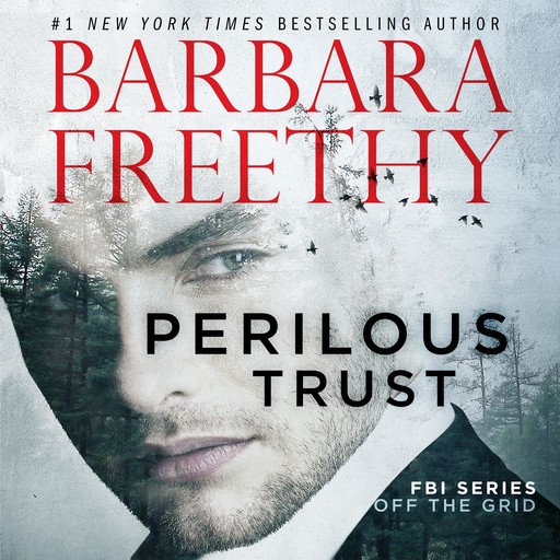 Perilous Trust: A Thrilling Romantic Suspense!, Barbara Freethy