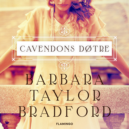 Cavendons døtre, Barbara Taylor Bradford