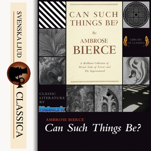 Can such things be?, Ambrose Bierce
