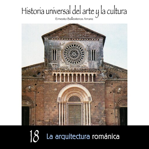 La arquitectura románica, Ernesto Ballesteros Arranz