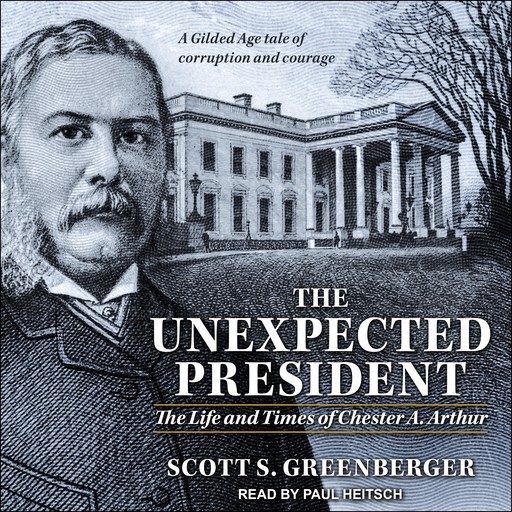 The Unexpected President, Scott S. Greenberger