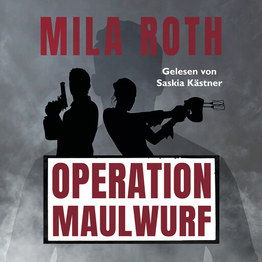 Operation Maulwurf, Mila Roth