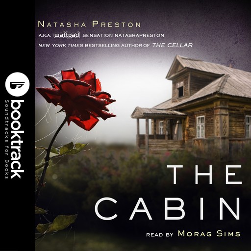 The Cabin [Booktrack Soundtrack Edition], Natasha Preston