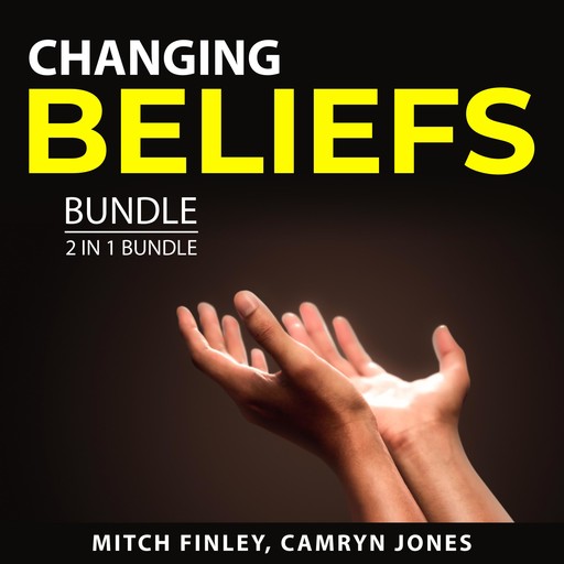Changing Beliefs Bundle, 2 in 1 Bundle, Mitch Finley, Camryn Jones