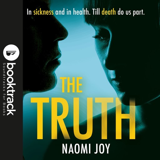 The Truth: Booktrack Edition, Naomi Joy