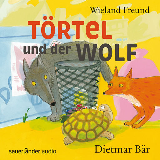 Törtel und der Wolf - Törtel, Band 2 (Autorisierte Lesefassung), Wieland Freund