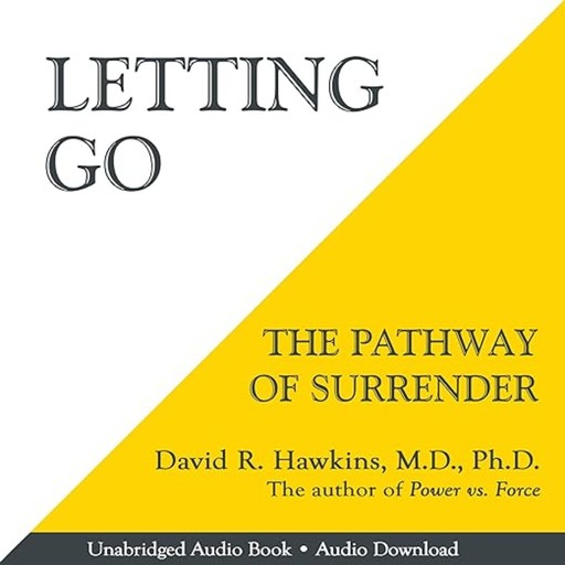 Letting Go, David R. HawkinsPh. D