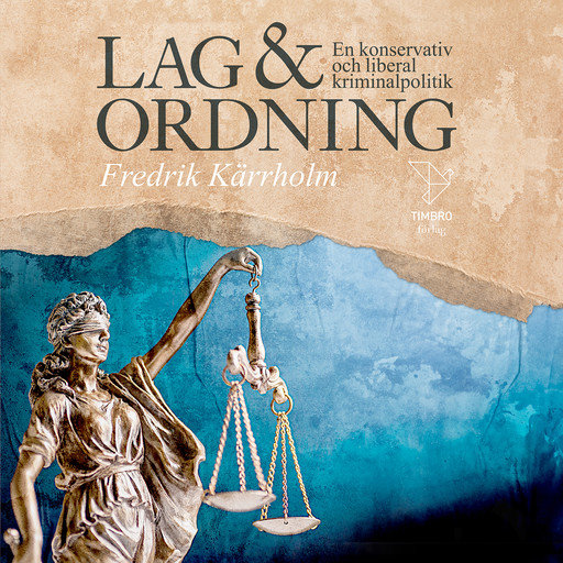 Lag och ordning, Fredrik Kärrholm
