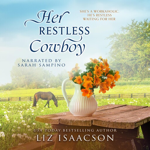 Her Restless Cowboy, Liz Isaacson